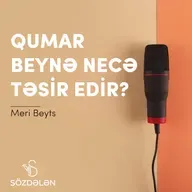 Qumar oynamaq beynə təsir edirmi? | Meri Beyts | Sözdələn