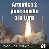 Astrobitácora - 7x17 - Artemisa 2 pone rumbo a la Luna