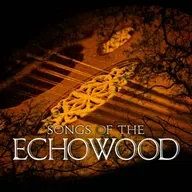 Episode 8: Songs of the Echowood