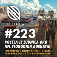 99 jardi #223 NFL podcast - Počeo haos oko slobodnih agenata!