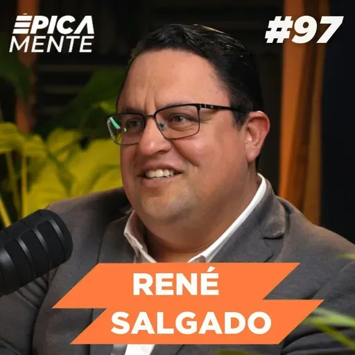  La VERDAD sobre EMPRENDER que Nadie Quiere Escuchar: Negocios y Familia con René Salgado.