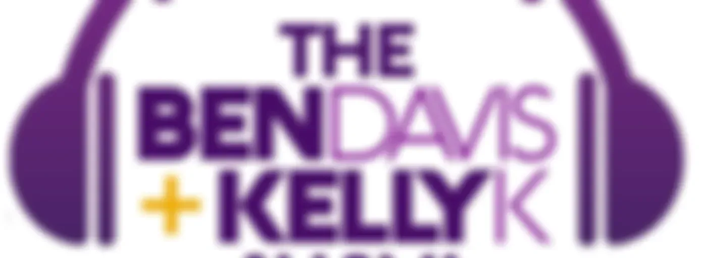 The Ben Davis & Kelly K Show