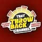 That Throwback Channel