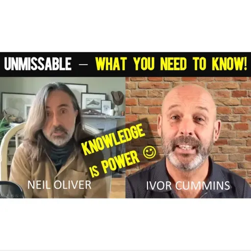 274: Best Discussion this Year: Neil Oliver and Ivor Cummins Explain Everything!