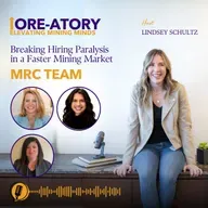 Ep 35: Breaking Hiring Paralysis in a Faster Mining Market