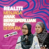 Realiti menjaga anak berkeperluan khas di S’pura