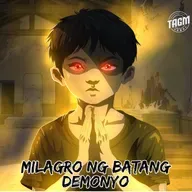 Episode 233 : Milagro Ng Batang Demonyo