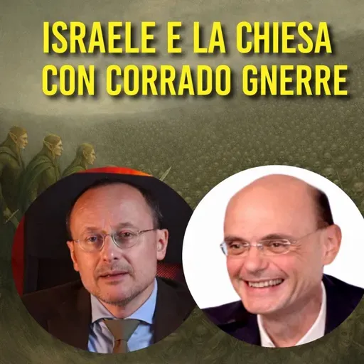 Israele e la Chiesa con Corrado Gnerre