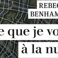 « Ce que je vole à la nuit » de Rebecca Benhamou aux éditions Harper Collins