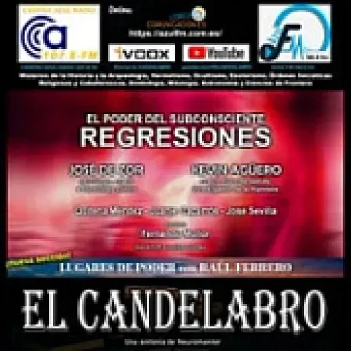 El poder del subconsciente: REGRESIONES - El Candelabro 11T El Candelabro 18-10-2025 - Prog06