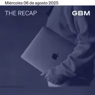 THE RECAP 06-08-25 | Mercados de EE. UU. subieron, impulsados por un repunte de Apple.