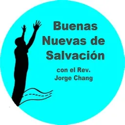 Programa: "Buenas Nuevas de salvación"