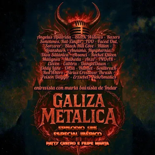 Galiza Metálica 126 Especial Ibérico + Entrevista con Marta (INDAR)