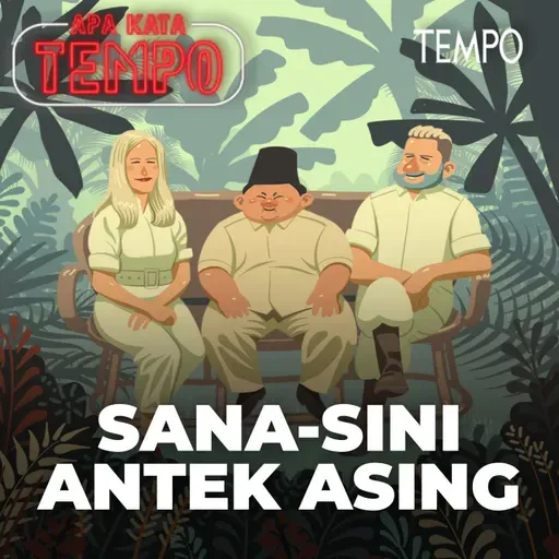 Sana-sini Antek Asing