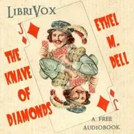 The Knave of Diamonds by Ethel M. Dell ~ Full Audiobook [romance]
