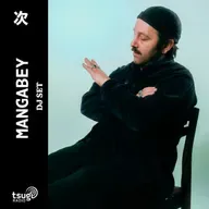 Mangabey · DJ SET · Octobre 2025