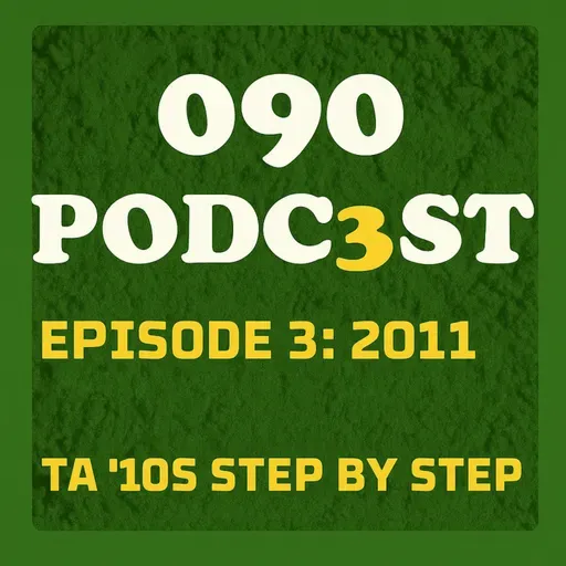 EPISODE 3: 2011