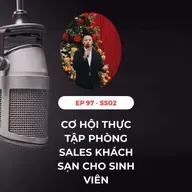 #97 - 🧑‍🎓THỰC TẬP SALES KHÁCH SẠN DÀNH CHO SINH VIÊN 🏨
