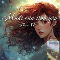 Muối của tình yêu Phần IV