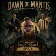 DOM Ep378 - Paul & Cody from the "Haunted Ozark Theater" podcast (Pt. 2)