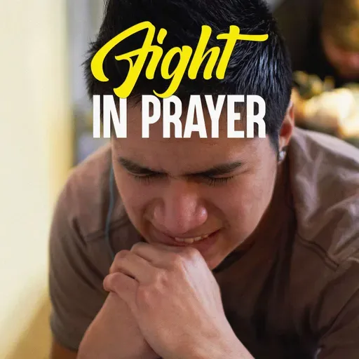 Fight in Prayer