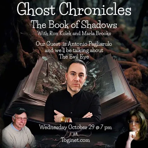 Episode 881: Antonio Pagliarrulo-The Evil Eye: The Evil Eye: The History, Mystery, and Magic of the Quiet Curse