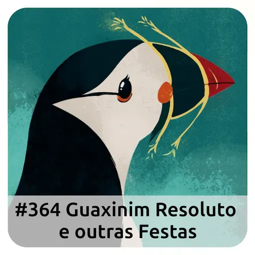 E364 Guaxinim Resoluto E Outras Festas
