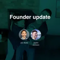 An update from Justin and Jon