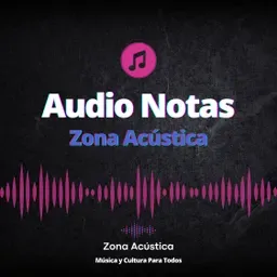 Audio Notas Zona Acústica 