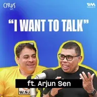 Arjun Sen on Brands, Fatherhood & Winning Cancer | Cyrus Says