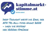 kapitalmarkt-stimme.at daily voice: Deep Thought weiss die Zahl der ATX TR All-time-Highs 2025 - dazu die History der 1000er-Sprünge