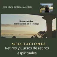 Retiro octubre Santificación en el trabajo