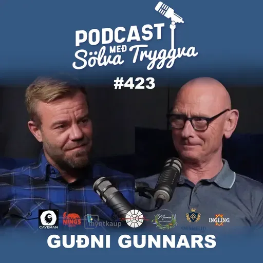 #423 Guðni Gunnars með Sölva Tryggva