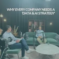 #6 Why every company needs a 'Data & AI Strategy'