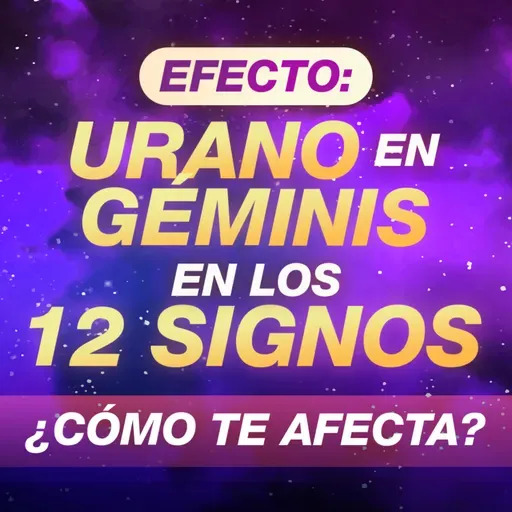 🌪️ CÓMO IMPACTARÁ URANO EN GÉMINIS EN LOS 12 SIGNOS | Astrologia Psicologica Evolutiva
