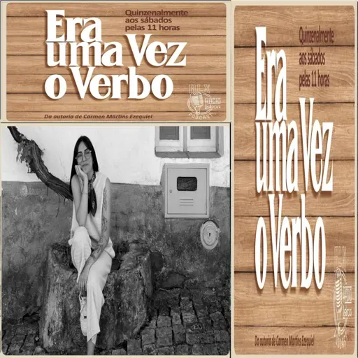 Era Uma Vez O Verbo - Programa 21 - Carmen Martins Ezequiel