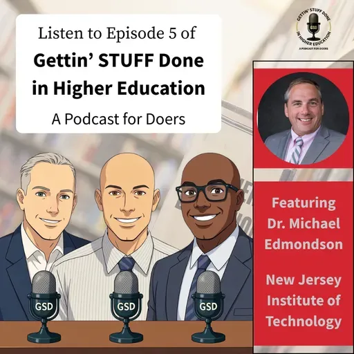 GSD Episode 5: Our First Guest, Dr. Michael Edmondson