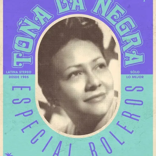 SENTIMIENTO LATINO JUEVES 31 DE JULIO DE 2025 - BOLEROS DESDE EL VINILO CON TOÑA LA NEGRA