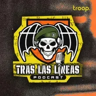 COMANDANTE de las FUERZAS ESPECIALES investigado por DESVÍO de RECURSOS PÚBLICOS | TRAS LAS LINEAS T2 EP #7