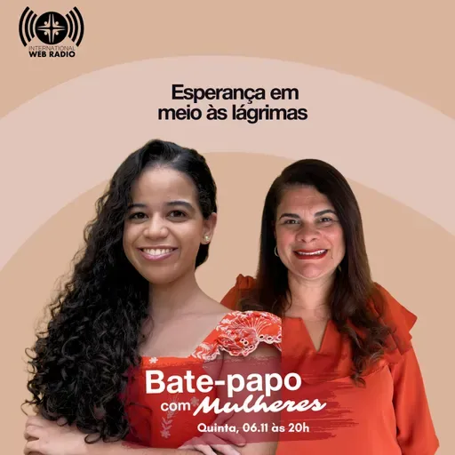 EP 20 ESPERANÇA EM MEIO AS LÁGRIMAS