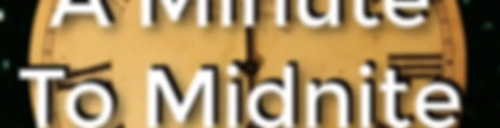 aminutetomidnite » A Minute To Midnite Audio