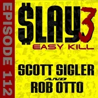 SLAY Episode 112: Surrounded