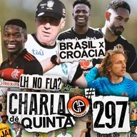 AGORA VAI! PRÉ-JOGO DE BRASIL X CROÁCIA NO ÚLTIMO AMISTOSO ANTES DA CONVOCAÇÃO PRA COPA! - CHARLA DE QUINTA #297