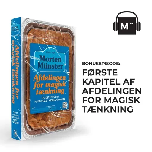 123. Bonusepisode: Første kapitel af Afdelingen for Magisk tænkning
