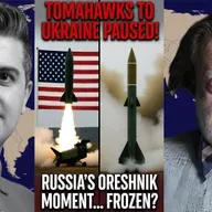 John Helmer: TOMAHAWKS to Ukraine PAUSED — Russia’s ‘Oreshnik Moment’ FREEZES Too!
