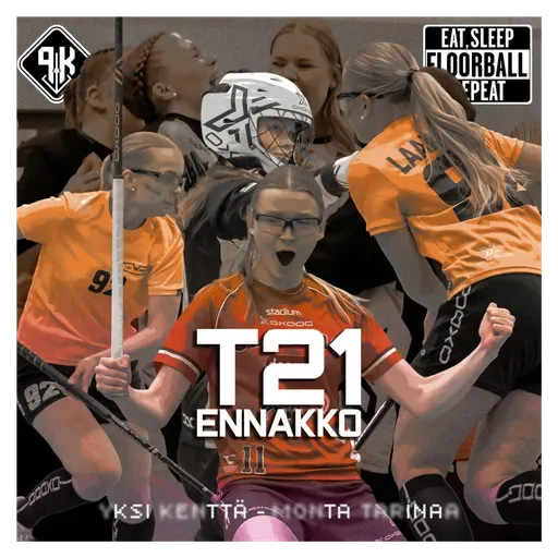 Pallo Keskelle: T21 SM-sarjaennakko