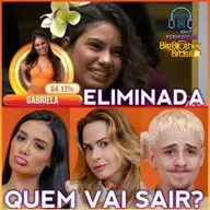 ANA PAULA, JORDANA E JULIANO NO PAREDÃO + GABRIELA ELIMINADA + BONECO ÚLTIMO LÍDER | BBB 26