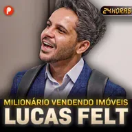 24 HORAS COM UM CORRETOR DE LUXO | ROTINA DO CORRETOR DAS ESTRELAS (LUCAS FELT)