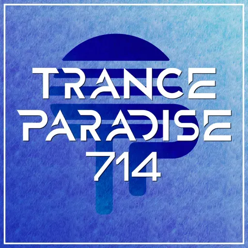 Trance Paradise 714
