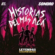 Historias del Más Acá 210 - Cheetozard, yo te elijo